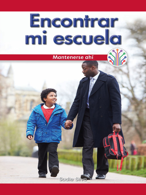 Title details for Encontrar mi escuela: Mantenerse ahí (Finding My School: Sticking to It) by Sadie Silva - Available